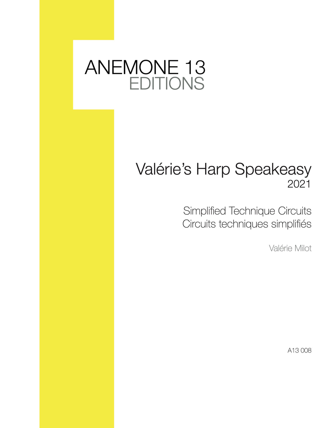 Circuits Techniques Simplifiés - Valérie's Harp Speakeasy 2021